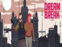 Guía y Solución de DreamBreak para PC, PS4 e Xbox One