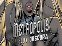 Logros y Trofeos de Metropolis: Lux Obscura