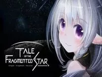 Trucos de Tale of the Fragmented Star: Single Fragment Version para PC