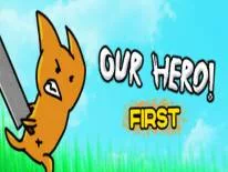 Trucos de Our Hero! First para PC