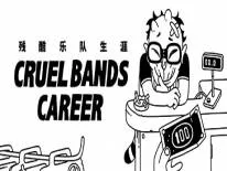 Logros y Trofeos de Cruel Bands Career 残酷乐队生涯