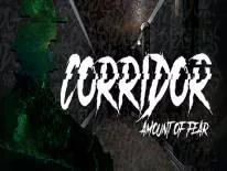 Trucos de Corridor: Amount of Fear para PC