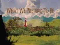 Trucos de What We Pretend To Be para PC