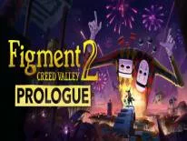 Trucos de Figment 2: Creed Valley - Prologue para PC