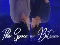 Trucos de The Space in Between para PC