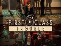 Logros y Trofeos de First Class Trouble