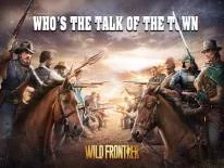 Trucos de Wild Frontier para Android e iPhone