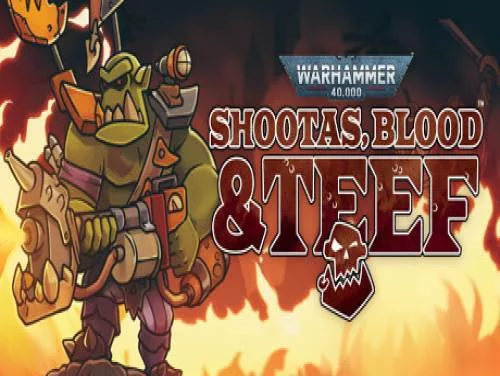 Logros y Trofeos de Warhammer 40,000: Shootas, Blood and Teef Logros y Trofeos de Warhammer 40,000: Shootas, Blood and Teef