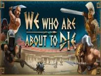 Trucos de We Who Are About To Die para PC
