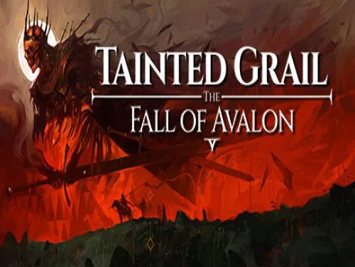 Trucos de Tainted Grail: The Fall of Avalon para PC