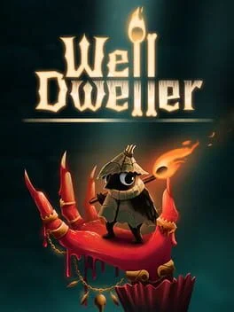 Well Dweller Well Dweller