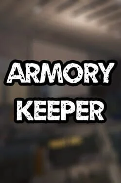 Armory Keeper Armory Keeper